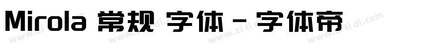 Mirola 常规 字体字体转换